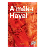 Amak-ı Hayal - Hayalin Derinliklerinde Yolculuk