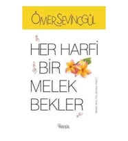 Her Harfi Bir Melek Bekler