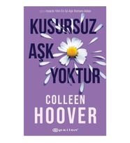 Kusursuz Aşk Yoktur