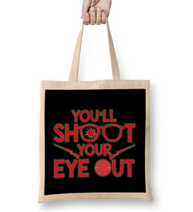 You ll Shoot Your Eye Out Christmas Bez Çanta Uzun Saplı