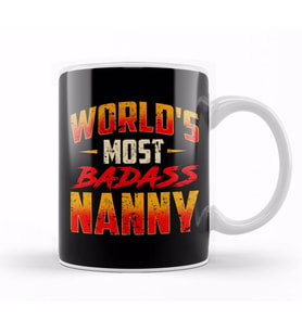 Awesome World's Most Badass Nanny Cute Babysitter Kupa Bardak Porselen