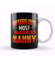 Awesome World's Most Badass Nanny Cute Babysitter Kupa Bardak Porselen