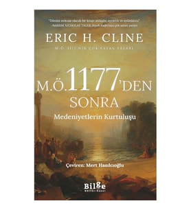 M.Ö 1177’den Sonra Medeniyetlerin Kurtuluşu