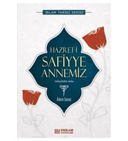 Hazret-i Safiyye Annemiz / Adem Saraç / / 9786053025801