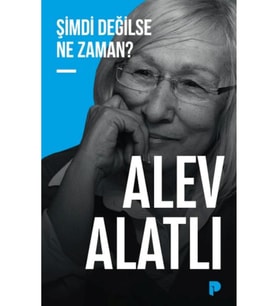 Şimdi Değilse Ne Zaman?