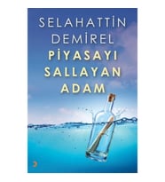 Piyasayı Sallayan Adam