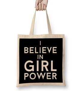 I Believe In Girl Power Bez Çanta Uzun Saplı