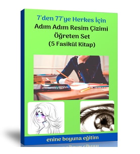 7 den 77 ye Herkes İçin Adım Adım Resim Çizimi Öğreten Kitap Seti (5 Fasikül Kitap)