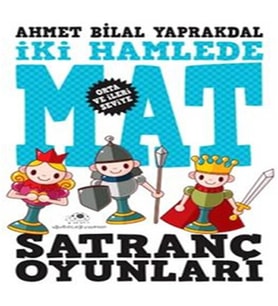 Satranç Oyunları 2 ''İki Hamlede Mat''