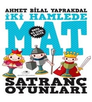 Satranç Oyunları 2 ''İki Hamlede Mat''