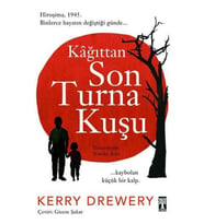 Kağıttan Son Turna Kuşu