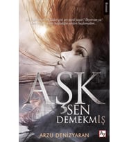 Aşk Sen Demekmiş/Arzu Denizyaran
