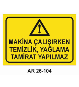 İŞ GÜVENLİĞİ UYARI LEVHASI 1 ADET PVC 21 X 29CM