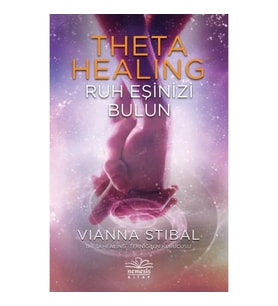 Theta Healing - Ruh Eşinizi Bulun
