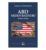 ABD Neden Batıyor? - Doların Akıbeti