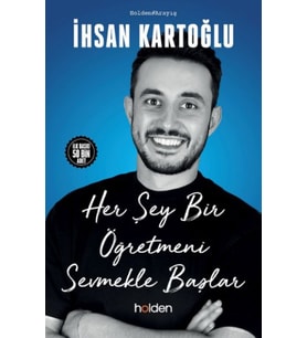 Her Şey Bir Öğretmeni Sevmekle Başlar
