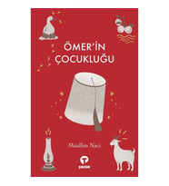 Ömer’in Çocukluğu (Kısaltılmış Klasikler)