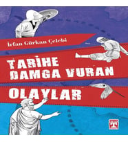 Tarihe Damga Vuran Olaylar