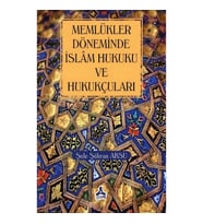 Memlükler Dönemi İslam Hukuku Ve Hukukçuları