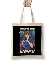 Cute She s My Waifu Anime Girl Kawaii Bez Çanta Uzun Saplı