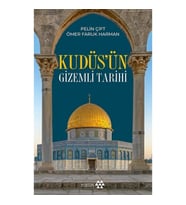 Kudüs'ün Gizemli Tarihi