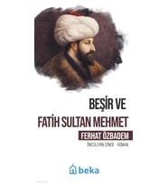 Beşir ve Fatih Sultan MehmetÖncülerin İzinde Beka Yayınları Ferhat Ozbadem Kitapları ve Eserleri – Tuva Kitap