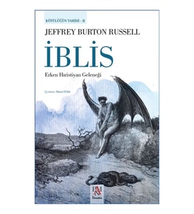 Kötülüğün Tarihi 2 - İblis / Erken Hıristiyan Geleneği
