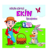 Küçük Çiftçi Ekin İşbaşında 0 6 Yaş Yayınları
