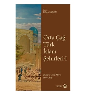 Orta Çağ Türk İslam Şehirleri 1