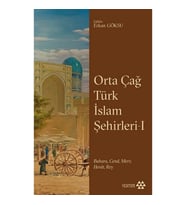 Orta Çağ Türk İslam Şehirleri 1