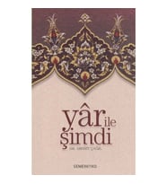 Yar ile Şimdi Tasavvufi Sohbetler