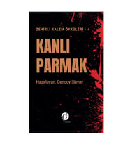 Kanlı Parmak & Zehirli Kalem Öyküleri 4