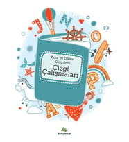 Zeka Ve Dikkat Geliştiren Çizgi Çalışmaları