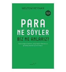 Para Ne Söyler Biz Ne Anlarız?