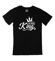 I Am Her King Siyah Tişört