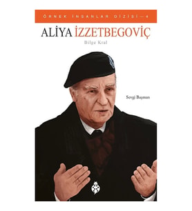 Aliya İzzetbegoviç (Bilge Kral)