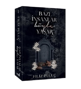 Bazı İnsanlar Böyle Yaşar