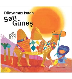 Delikli Kitaplar Serisi - Dünyamızı Isıtan Sarı Güneş