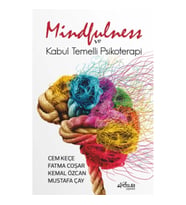 Mindfulness ve Kabul Temelli Psikoterapi