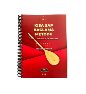 KISA SAP BAĞLAMA METODU TÜRKÜ NOTALARI VE SÖZLERİ HAKAN AKMAZ