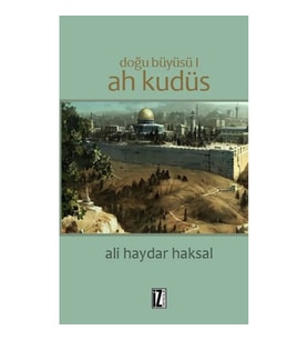 Doğu Büyüsü 1 -  Ah Kudüs