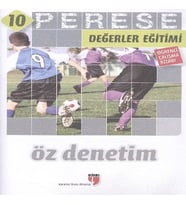 Perese Değerler Eğitimi Öğrenci Çalışma Kitabı 10 / Öz Denetim