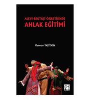Alevi-Bektaşi Öğretisinde Ahlak Eğitimi