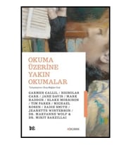 Okuma Üzerine Yakın Okumalar