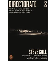 Directorate S: The C.I.A. And America'S Secret Wars In Afghanistan And Pakistan, 2001–2016 (Krem)