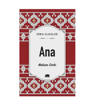 Ema - Ana adlı Kitap Roman Maksim Gorki