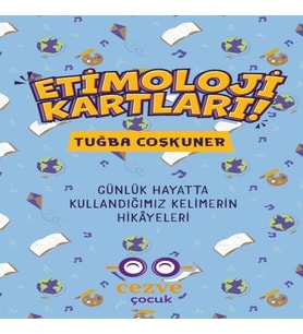 Etimoloji Kartları – Günlük Hayatta Kullandığımız Kelimelerin Hikâyeleri