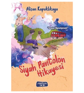 Siyah Pantolon Hikayesi
