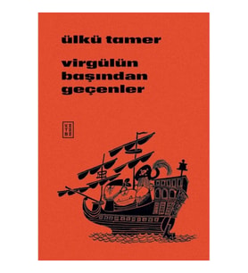 Virgülün Başından Geçenler