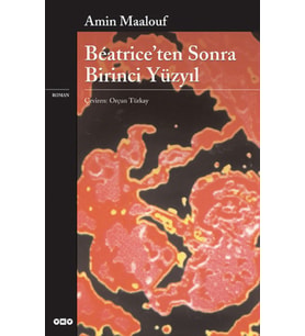 Beatrice’ten Sonra Birinci Yüzyıl